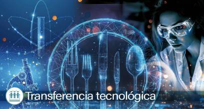Transferencia tecnológica: de la ciencia al plato, motor de cambio de la industria